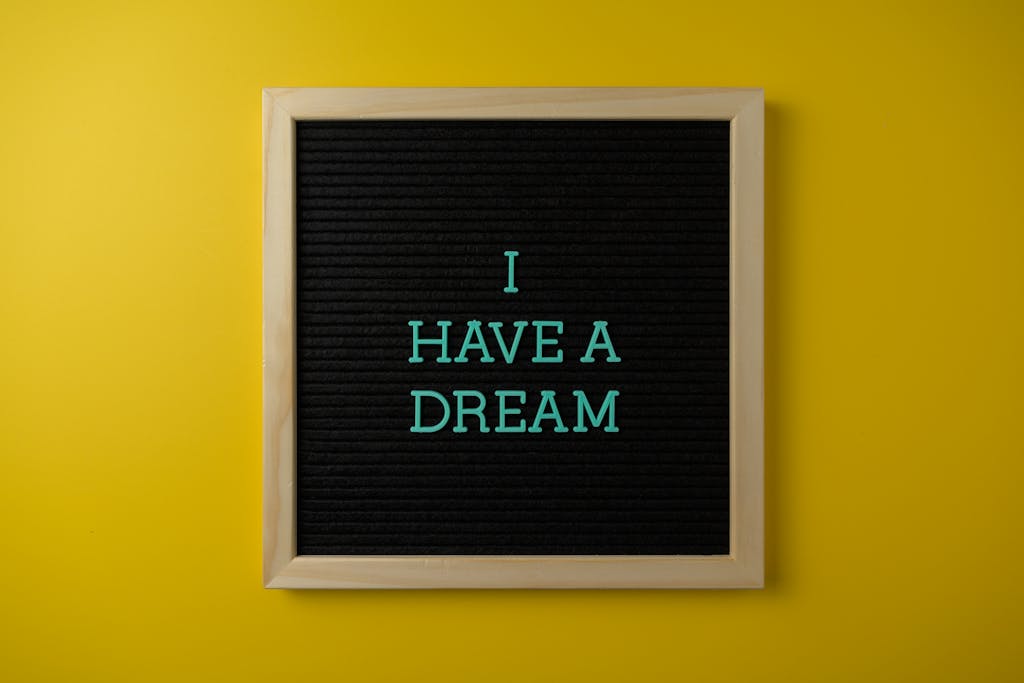 Letters that say I have a dream